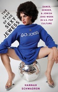 Cover: The Case of the Sexy Jewess - Oxford University Press Inc