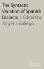 Cover: The Syntactic Variation of Spanish Dialects - Oxford University Press Inc