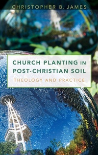 Enlarge image Cover: Church Planting in Post-Christian Soil - Oxford University Press Inc