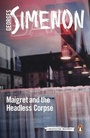 Cover: Maigret and the Headless Corpse - Penguin Books Ltd