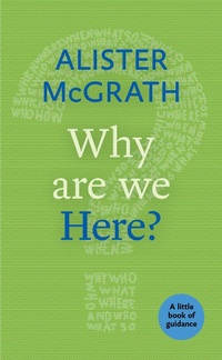 Bild vergrößern Bild: Why Are We Here? - SPCK Publishing