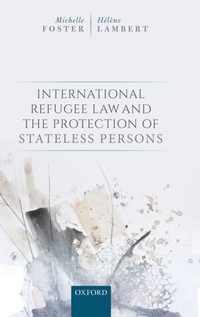 Enlarge image Cover: International Refugee Law and the Protection of Stateless Persons - Oxford University Press