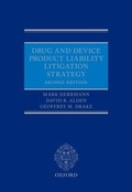 Abbildung von: Drug and Device Product Liability Litigation Strategy - Oxford University Press