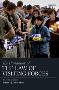 Enlarge image Cover: The Handbook of the Law of Visiting Forces - Oxford University Press