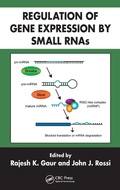 Cover: Regulation of Gene Expression by Small RNAs - CRC Press