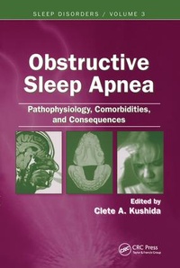 Enlarge image Cover: Obstructive Sleep Apnea: Pathophysiology, Comorbidities and Consequences - CRC Press