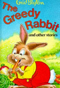 Enlarge image Cover: The Greedy Rabbit and Other Stories - Award Publications Ltd