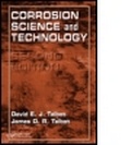 Cover: Corrosion Science and Technology, Second Edition - CRC Press
