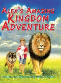 Enlarge image Cover: Alex's Amazing Kingdom Adventure - Rising River Media