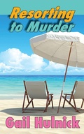 Cover: Resorting to Murder - Windword Group Publishing & Media