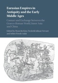 Cover: Eurasian Empires in Antiquity and the Early Middle Ages - Cambridge University Press