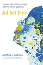 Cover: All Set Free - Wipf and Stock Publishers