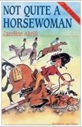 Cover: Not Quite a Horsewoman - J.A.Allen & Co Ltd