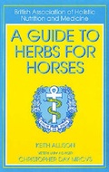 Cover: A Guide to Herbs for Horses - J.A.Allen & Co Ltd