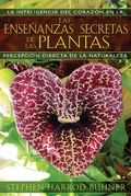 Cover: Las ense&ntilde;anzas secretas de las plantas - Simon + Schuster LLC