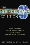Cover: The Neurofeedback Solution - Simon + Schuster LLC