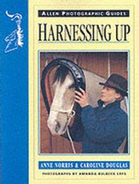 Enlarge image Cover: Harnessing Up - J.A.Allen & Co Ltd