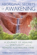 Cover: Aboriginal Secrets of Awakening - Bear & Company