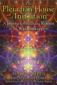 Abbildung von: The Pleiadian House of Initiation - Bear & Company