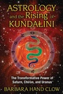 Cover: Astrology and the Rising of Kundalini - Bear & Company