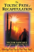 Cover: The Toltec Path of Recapitulation - Bear & Company