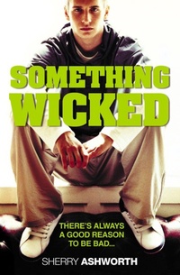 Enlarge image Cover: Something Wicked - HarperCollins Children's Books