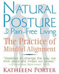 Abbildung von: Natural Posture for Pain-Free Living - Simon + Schuster LLC