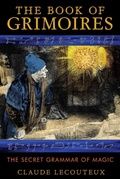 Cover: The Book of Grimoires - Simon + Schuster LLC