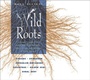 Cover: Wild Roots - Simon + Schuster LLC