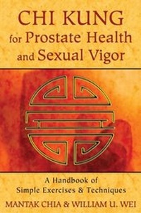 Abbildung von: Chi Kung for Prostate Health and Sexual Vigor - Destiny Books