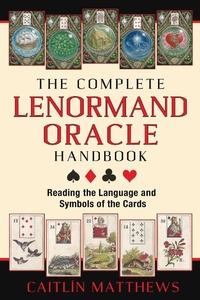 Enlarge image Cover: The Complete Lenormand Oracle Handbook - Destiny Books