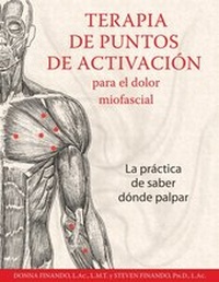 Abbildung von: Terapia de puntos de activación para el dolor miofascial - Simon + Schuster LLC