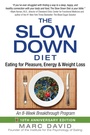 Cover: The Slow Down Diet - Simon + Schuster LLC