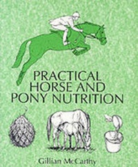 Abbildung von: Practical Horse and Pony Nutrition - J.A.Allen & Co Ltd