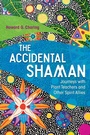 Cover: The Accidental Shaman - Destiny Books