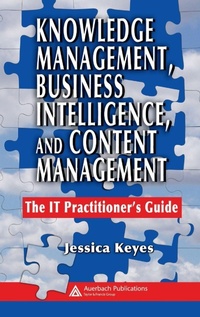 Bild vergrößern Bild: Knowledge Management, Business Intelligence, and Content Management - Auerbach