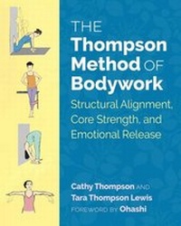Abbildung von: The Thompson Method of Bodywork - Simon + Schuster LLC