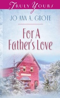 Cover: For A Father's Love - Barbour Publishing, Inc.