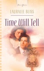 Cover: Time Will Tell - Barbour Publishing, Inc.