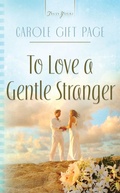 Cover: To Love A Gentle Stranger - Barbour Publishing, Inc.