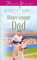 Cover: Major League Dad - Barbour Publishing, Inc.
