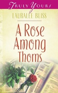 Cover: Rose Among Thorns - Barbour Publishing, Inc.