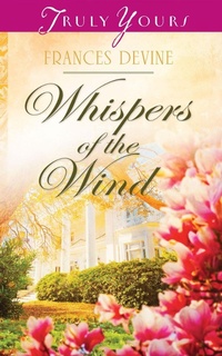 Enlarge image Cover: Whispers of the Wind - Barbour Publishing, Inc.