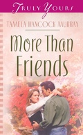 Cover: More Than Friends - Barbour Publishing, Inc.
