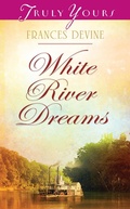 Cover: White River Dreams - Barbour Publishing, Inc.