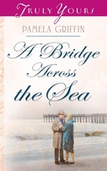 Cover: Bridge Across The Sea - Barbour Publishing, Inc.