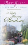 Cover: Light Among Shadows - Barbour Publishing, Inc.