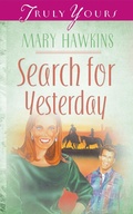 Cover: Search For Yesterday (Book Two) - Barbour Publishing, Inc.