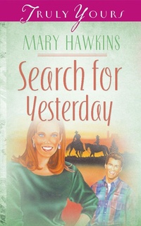 Enlarge image Cover: Search For Yesterday (Book Two) - Barbour Publishing, Inc.