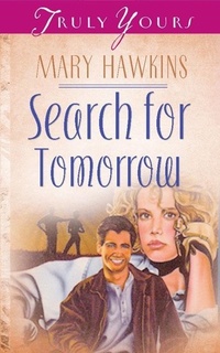 Enlarge image Cover: Search For Tomorrow (Book One) - Barbour Publishing, Inc.